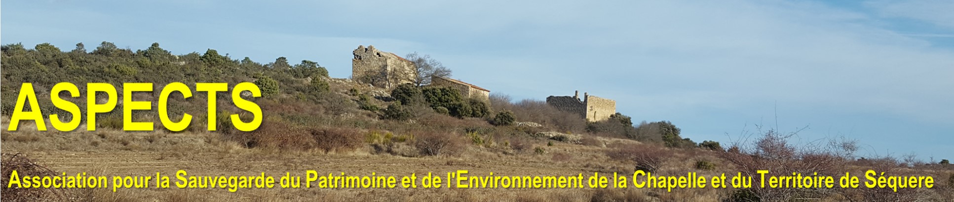 ASPECTS 66 Association pour la Sauvegarde du Patrimoine et de l'Environnement de la Chapelle et du Territoire de Séquere